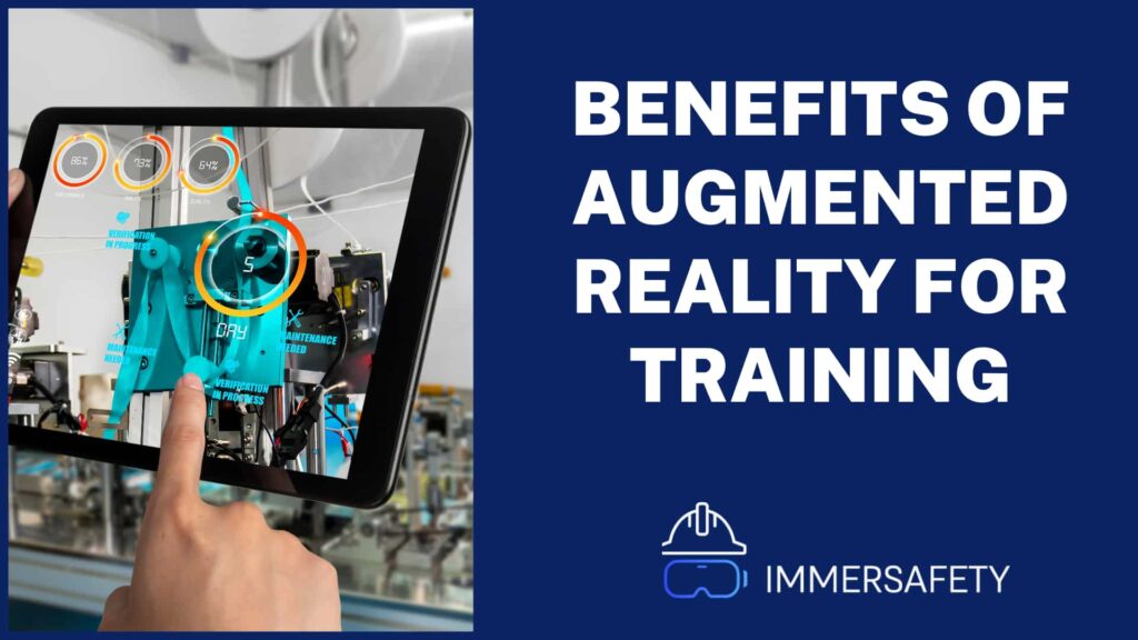 Benefits of Augmented Reality Training