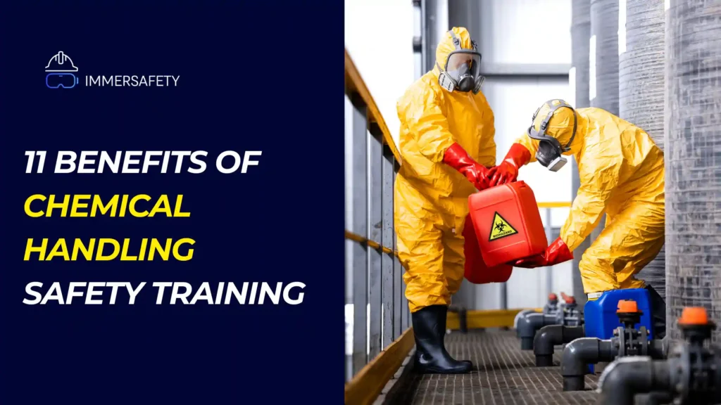 11 Benefits of Chemical Handling Safety Training