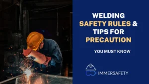 Welding Safety Rules & Tips for Precaution