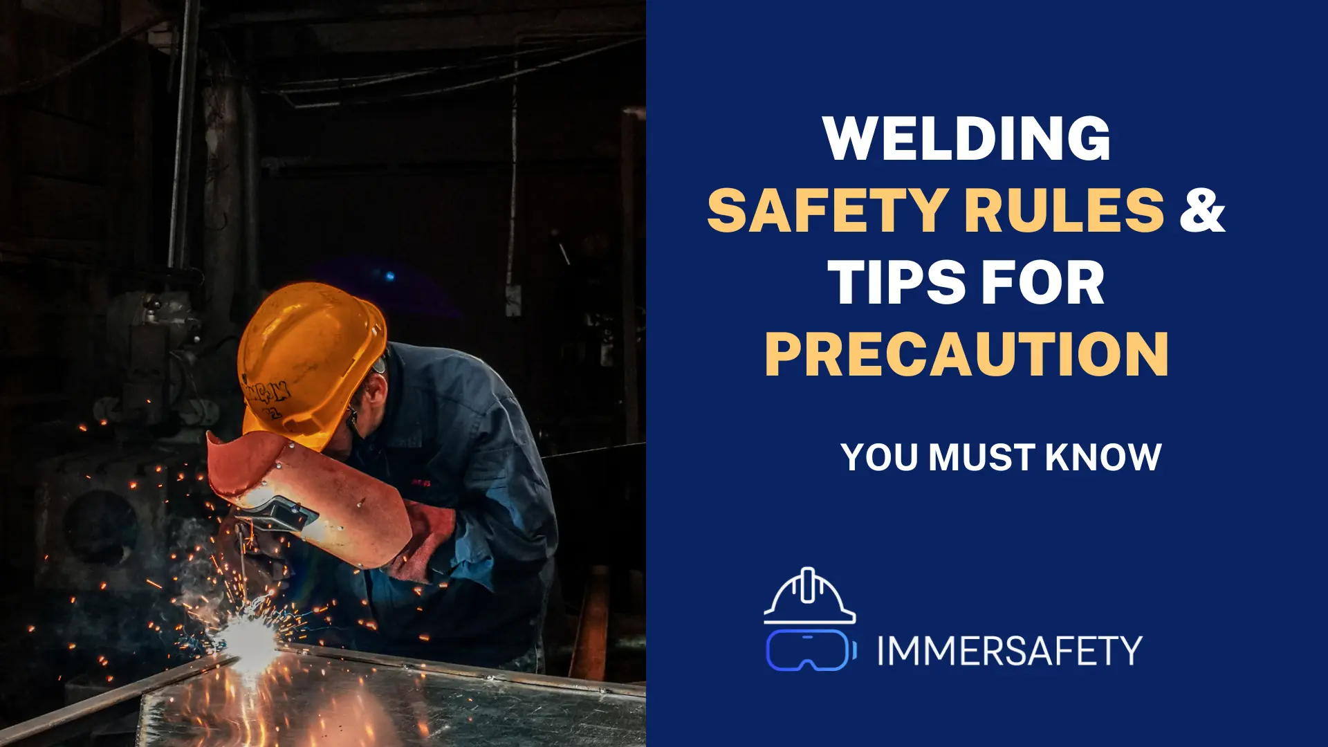Welding Safety Rules & Tips for Precaution